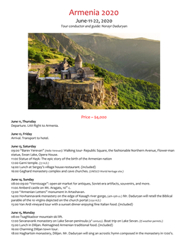 Armenia 2020 June-11-22, 2020 Tour Conductor and Guide: Norayr Daduryan