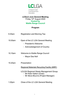 LCGLA June General Meeting Friday 14Th August 2020 Hosted by Wattle Range Council