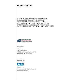 Usps Nationwide Historic Context Study: Postal Facilities Constructed Or Occupied Between 1940 and 1971