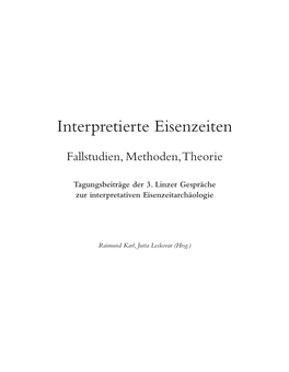 Interpretierte Eisenzeiten