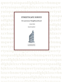 STREETSCAPE SURVEY Sdfghjklzxcvbnmqwertyuiopasdfst Lawrence Neighbourhood