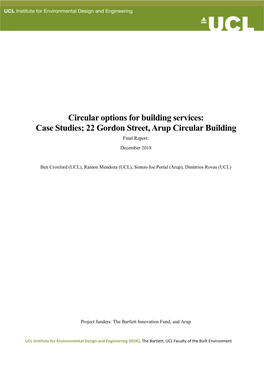 Circular Options for Building Services: Case Studies; 22 Gordon Street, Arup Circular Building Final Report: December 2018