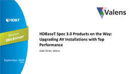 Better Reward with Hdbaset Alliance Members Program