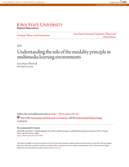 Understanding the Role of the Modality Principle in Multimedia Learning Environments Amy Marie Oberfoell Iowa State University