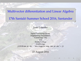 Multivector Differentiation and Linear Algebra 0.5Cm 17Th Santaló