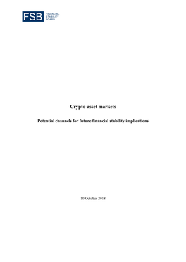 Crypto-Asset Markets: Potential Channels for Future Financial Stability