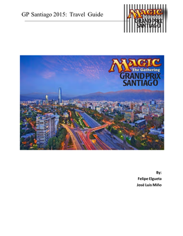 GP Santiago 2015: Travel Guide