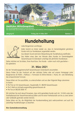 Hundehaltung Liebe Bürgerinnen Und Bürger, Leider Kommt Es Immer Wieder Vor, Dass Im Gemeindegebiet Gehaltene Hunde Nicht Zur Hundesteuer Angemeldet Werden