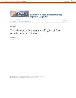 Two Vernacular Features in the English of Four American-Born Chinese Amy Wong New York University