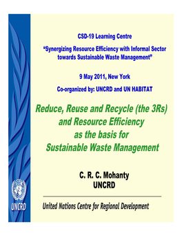 Reduce, Reuse and Recycle (The 3Rs) and Resource Efficiency As the Basis for Sustainable Waste Management