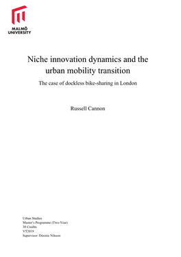 Niche Innovation Dynamics and the Urban Mobility Transition the Case of Dockless Bike-Sharing in London