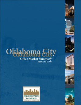 Oklahoma Citycity Office Market Summary Year End 2006 Oklahomaoklahoma Citycity Office Market Summary