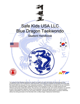 Safekids USA/Blue Dragon Taekwondo School Belt Requirements