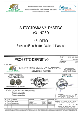 AUTOSTRADA VALDASTICO A31 NORD 1° LOTTO Piovene Rocchette - Valle Dell'astico