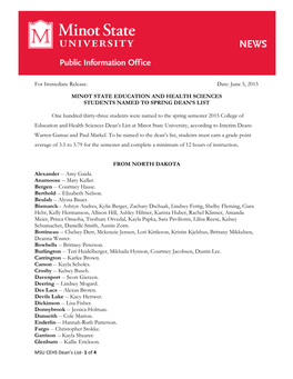 College of Education and Health Sciences Dean’S List at Minot State University, According to Interim Deans Warren Gamas and Paul Markel