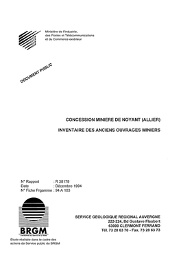 Concession Miniere De Noyant (Allier) Inventaire Des Anciens Ouvrages Miniers
