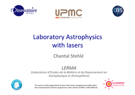 Laboratory Astrophysics with Lasers Chantal Stehlé
