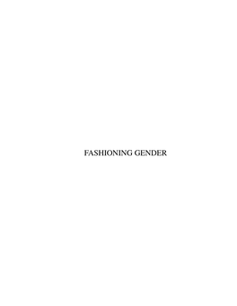 Fashioning Gender Fashioning Gender