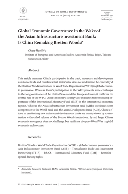 Global Economic Governance in the Wake of the Asian Infrastructure Investment Bank: Is China Remaking Bretton Woods?