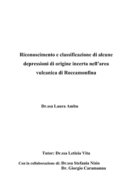 Riconoscimento E Classificazione Di Alcune Depressioni Di Origine Incerta Nell'area Vulcanica Di Roccamonfina