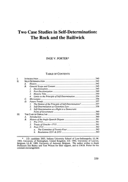 Two Case Studies in Self-Determination: the Rock and the Bailiwick