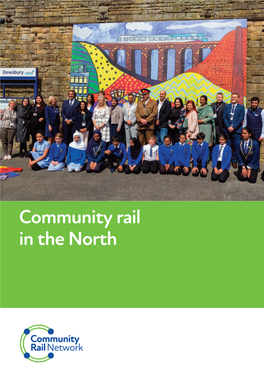 Community Rail in the North COMMUNITY RAIL in the NORTH