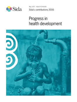 Progress in Health Development Published by Sida Health Division
