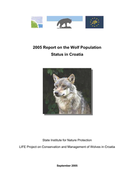 2005 Report on the Wolf Population Status in Croatia