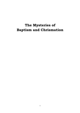 The Mysteries of Baptism and Chrismation