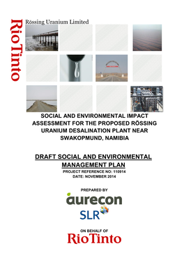Social and Environmental Impact Assessment for the Proposed Rössing Uranium Desalination Plant Near Swakopmund, Namibia