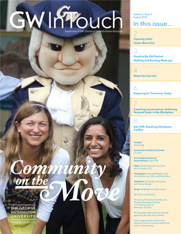 Community Contributors: Darcy Czajka, Kim Carusone, and Christine Partridge on the Design: GW Marketing & Creative Services GW in Touch Is Published By