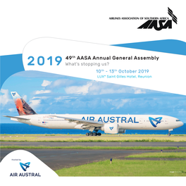 49Th AASA Annual General Assembly 2019 What’S Stopping Us? 10Th - 13Th October 2019 LUX* Saint Gilles Hotel, Reunion