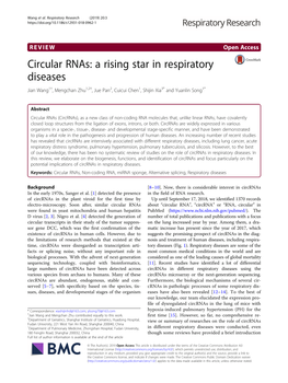 Circular Rnas: a Rising Star in Respiratory Diseases Jian Wang1†, Mengchan Zhu1,2†, Jue Pan2, Cuicui Chen1, Shijin Xia3* and Yuanlin Song1*