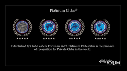Platinum Clubs®