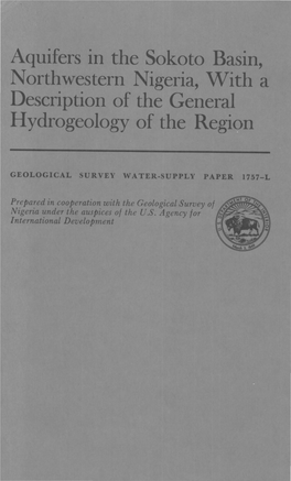 Aquifers in the Sokoto Basin, Northwestern Nigeria, with a Description of the Genercl Hydrogeology of the Region