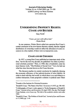 UNDERMINING PROPERTY RIGHTS: COASE and BECKER Gary North*