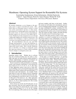 Membrane: Operating System Support for Restartable File Systems Swaminathan Sundararaman, Sriram Subramanian, Abhishek Rajimwale, Andrea C