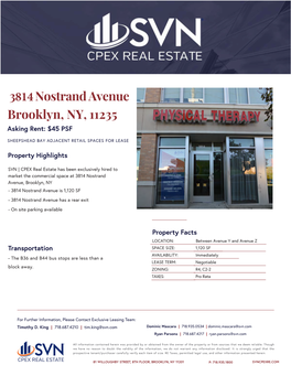 3814 Nostrand Avenue Brooklyn, NY, 11235 Asking Rent: $45 PSF