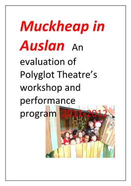 Evaluation of Polyglot Theatre's Workshop and Performance