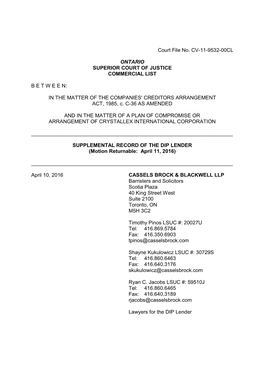 Court File No. CV-11-9532-00CL ONTARIO SUPERIOR COURT of JUSTICE COMMERCIAL LIST BETWEEN