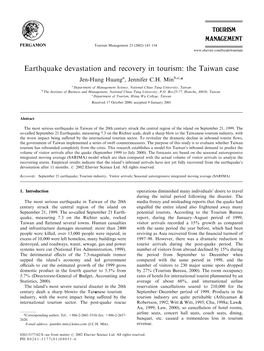 Earthquake Devastation and Recovery in Tourism: the Taiwan Case Jen-Hung Huanga, Jennifer C.H