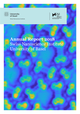 Annual Report 2018 Swiss Nanoscience Institute University of Basel