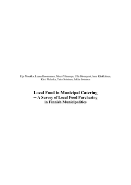 Local Food in Municipal Catering Ņ a Survey of Local Food Purchasing in Finnish Municipalities