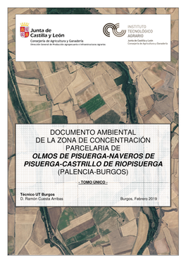 Documento Ambiental De La Zona De Concentración Parcelaria De Olmos De Pisuerga-Naveros De Pisuerga-Castrillo De Riopisuerga (Palencia-Burgos)