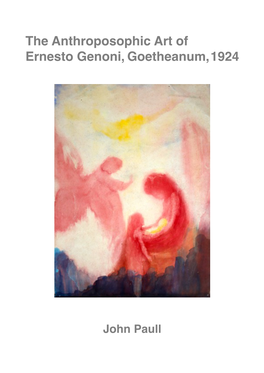 The Anthroposophic Art of Ernesto Genoni, Goetheanum, 1924