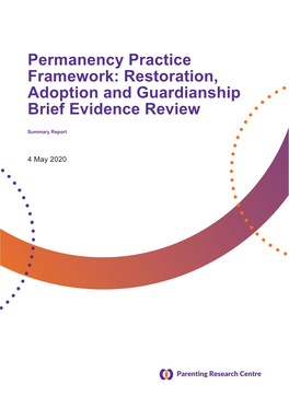 Permanency Practice Framework: Restoration, Adoption and Guardianship Brief Evidence Review
