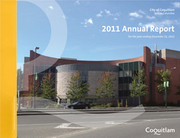 2011 Annual Report for the Year Ending December 31, 2011 E S C Ial Servi Ared by City of Coquitlam F Inan Cityared of Coquitlam C by Pre P