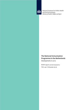 The National Immunisation Programme in the Netherlands Developments in 2012