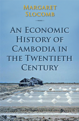 An Economic History of Cambodia in the Twentieth Century