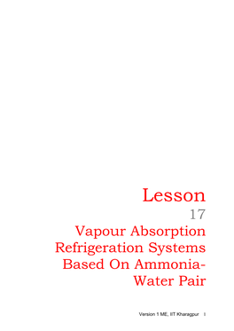 Vapour Absorption Refrigeration Systems Based on Ammonia- Water Pair